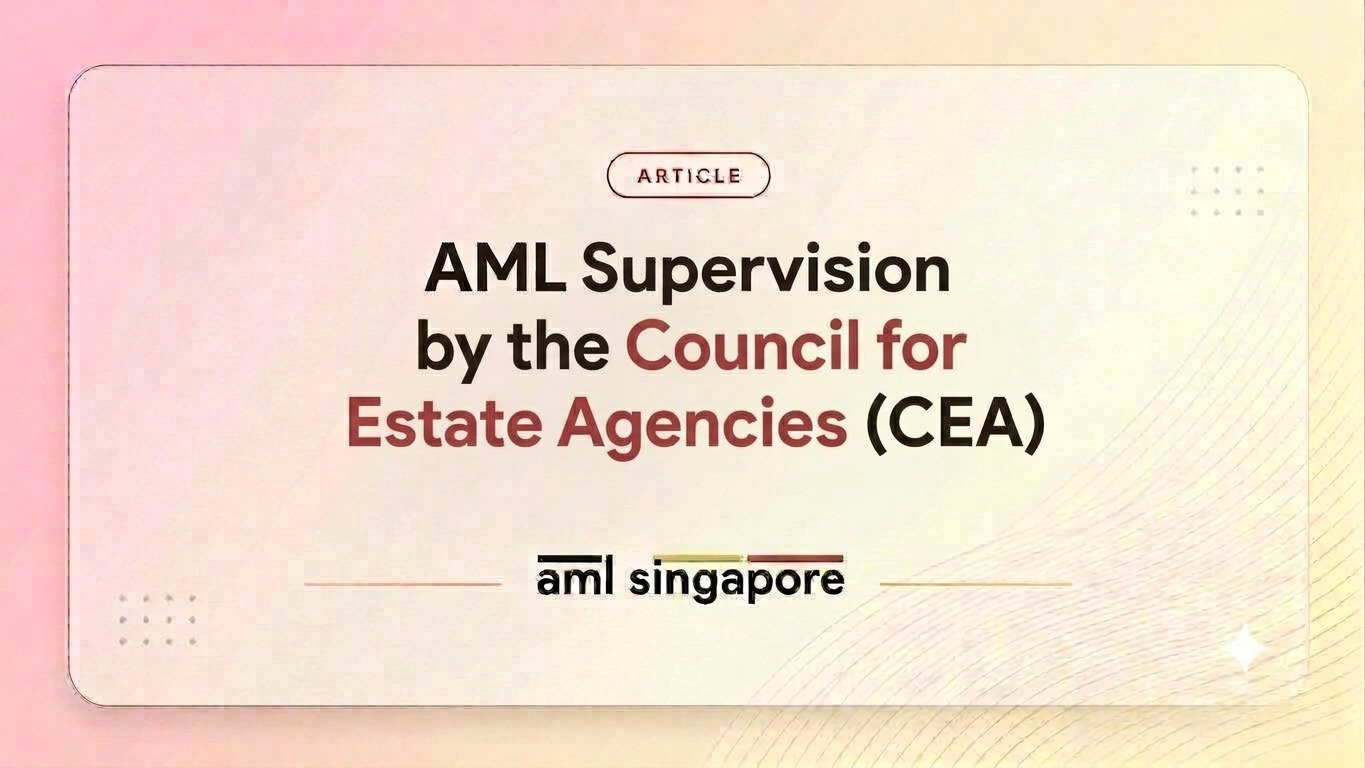 AML Supervision by the Council for Estate Agencies (CEA)