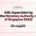AML Supervision by the Monetary Authority of Singapore MAS