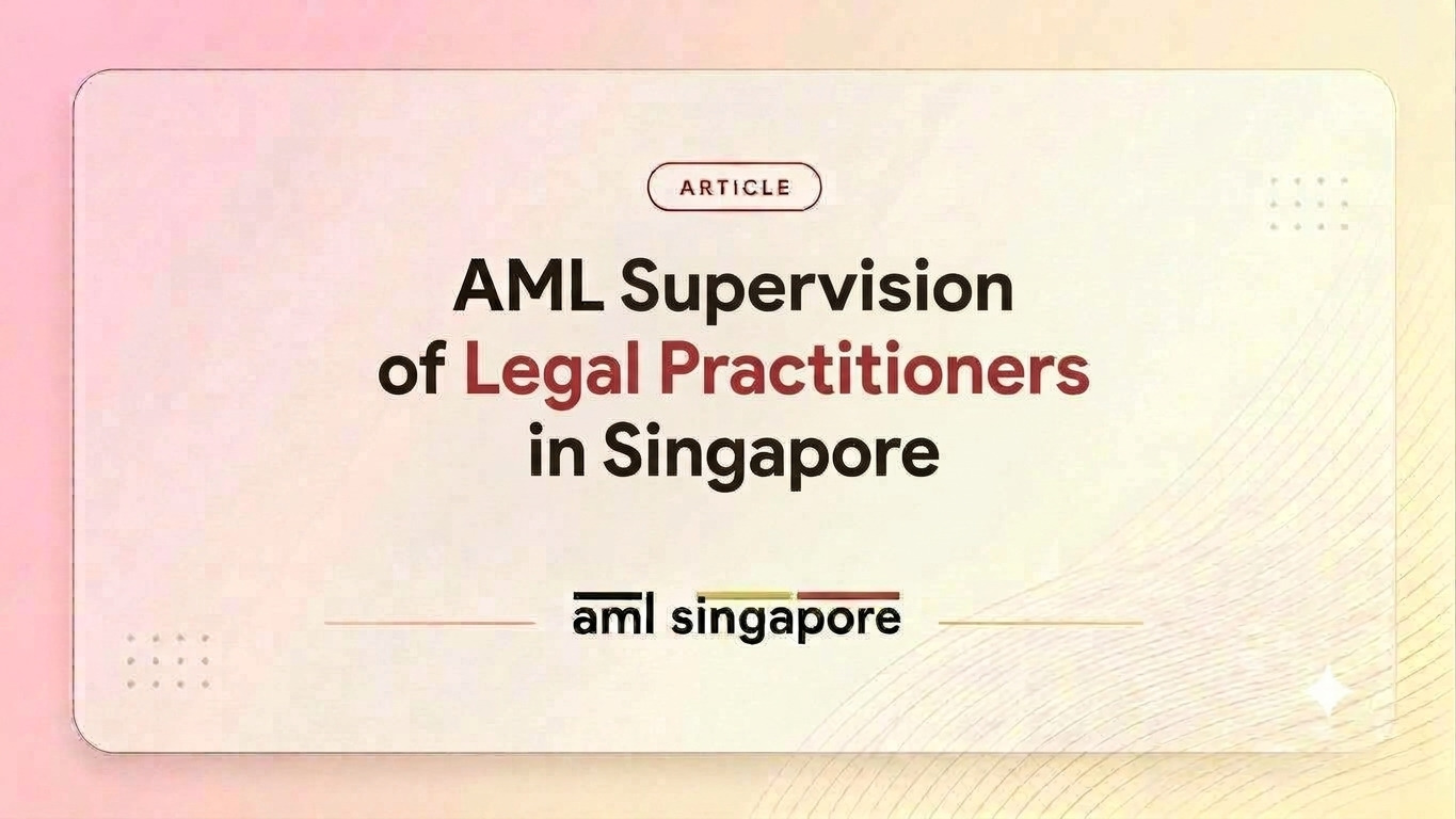 AML Supervision of Legal Practitioners in Singapore